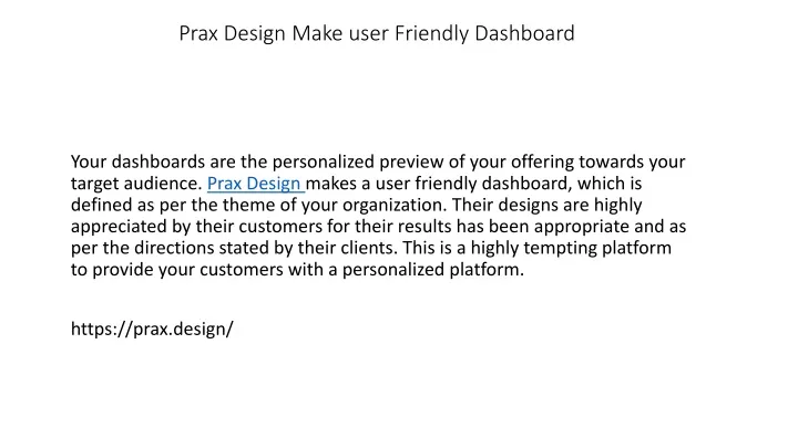 prax design make user friendly dashboard