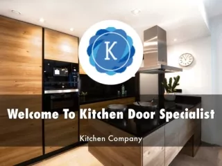 Detail Presentation About Kitchen Door Specialist
