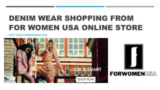 Denim wear shopping from For Women USA online store
