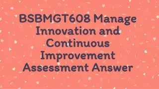 BSBMGT608 Manage Innovation and Continuous Improvement Assessment Answers