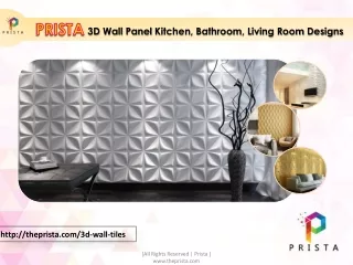 Prista 3D Wall Panel in Tamilnadu -3D Wall Panel Designs for Kitchen, Bathroom, Living Room