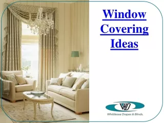 Window Covering Ideas