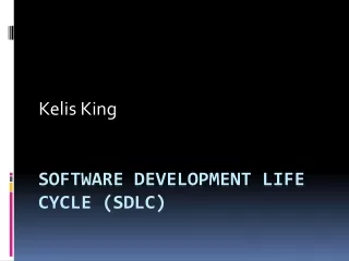 Kelis King - Software Development Life Cycle (SDLC)