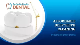 Affordable deep teeth cleaning Modesto | Dentist Modesto
