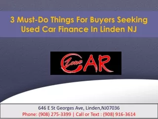 3 Must-Do Things For Buyers Seeking Used Car Finance In Linden NJ