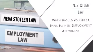 When Should You Hire a Small Business Employment Attorney?