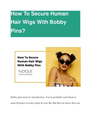 How To Secure Human Hair Wigs With Bobby Pins?