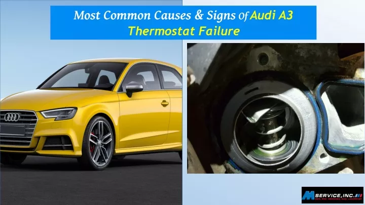 most common causes signs of audi a3 thermostat