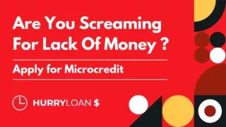 Micro Finance Services and Credit Facility by HURRYLOAN $