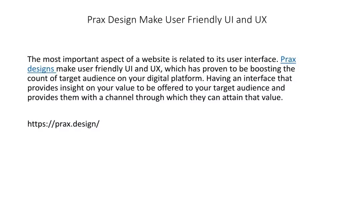 prax design make user friendly ui and ux