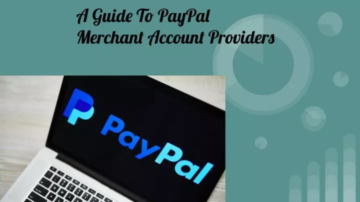 a guide to paypal merchant account providers