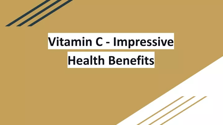 vitamin c impressive health benefits