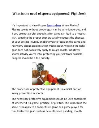What is the need of sports equipment ?