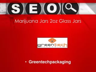 Marijuana Jars 2oz Glass Jars - Greentechpackaging.com