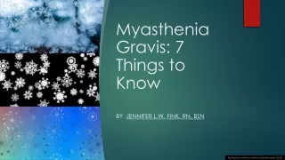 myasthenia gravis 7 things to know