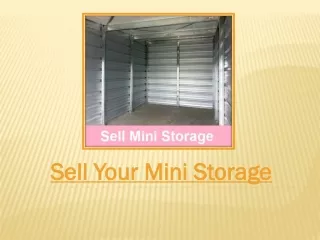 Do You Need Assistance To Sell Your Mini Storage