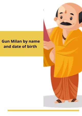 Gun Milan by name and date of birth to predict the future married life