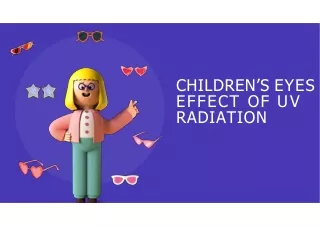 Children’s Eyes Effect of UV Radiation