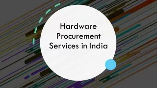 hardware procurement services in india