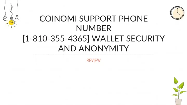coinomi support phone number 1 810 355 4365 wallet security and anonymity