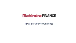 fd as per your convenience