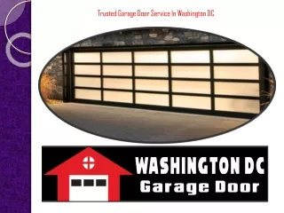 Trusted Garage Door Service In washington dc