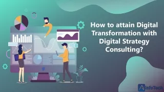 How to Attain Digital Transformation with Digital Strategy Consulting?
