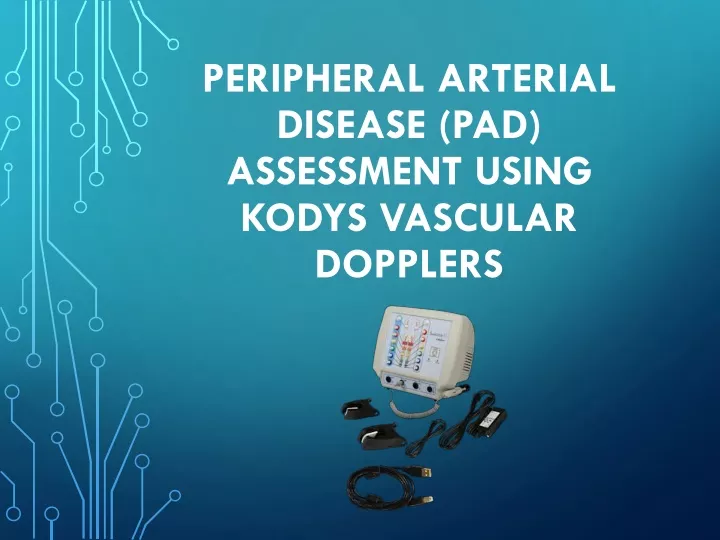 peripheral arterial disease pad assessment using kodys vascular dopplers