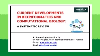 current developments i n b i o i n f o r m a t ic s a n d computational biology