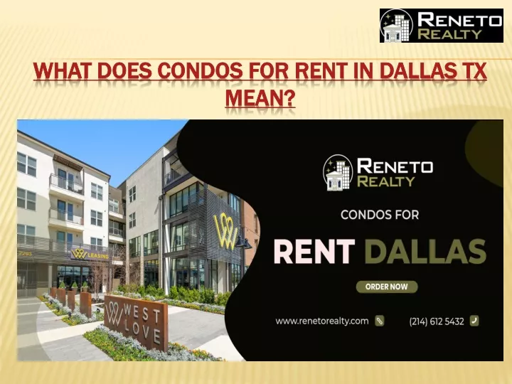 what does condos for rent in dallas tx mean