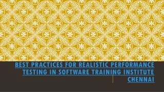 Best Practices for Realistic Software Testing  Chennai