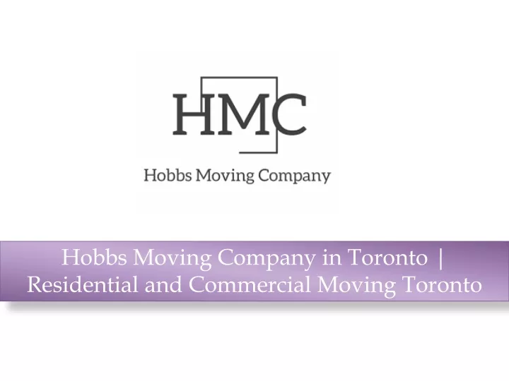 hobbs moving company in toronto residential