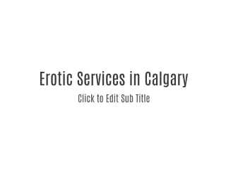 Erotic Services in Calgary