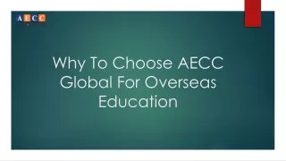Why To Choose AECC Global For Overseas Education