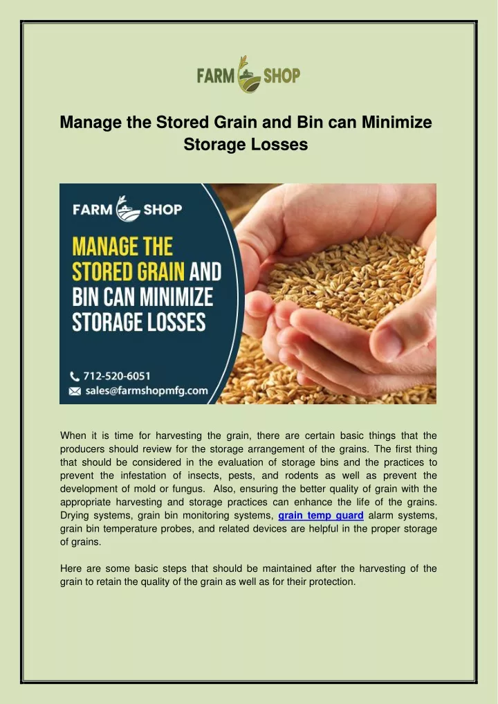 manage the stored grain and bin can minimize