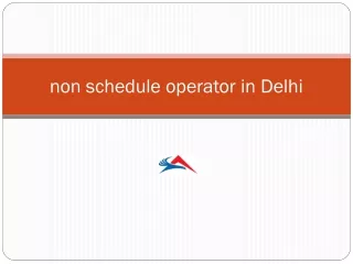 non schedule operator in Delhi