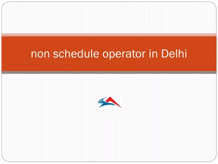 non schedule operator in delhi