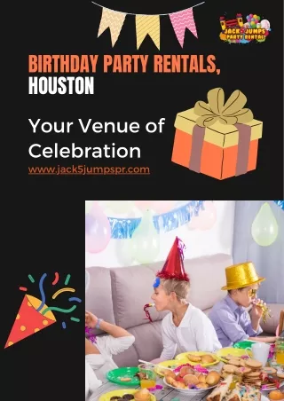 Best Venue for Birthday Party Rentals Houston at Affordable Range