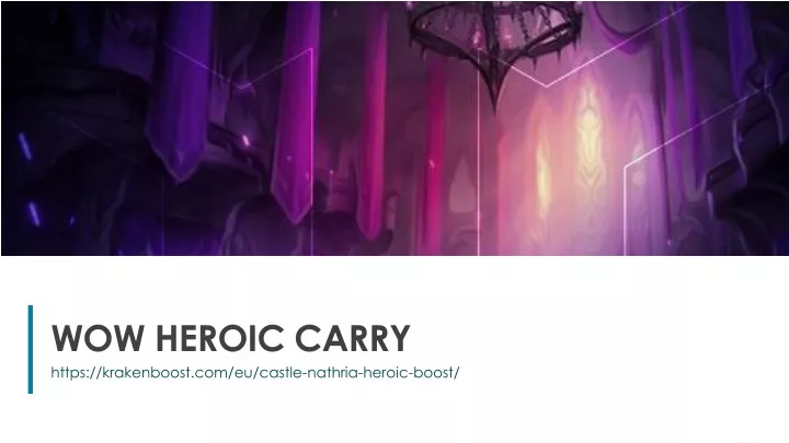 wow heroic carry