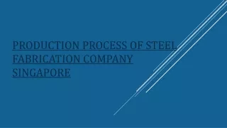 Best Steel Manufacturing process in Singapore