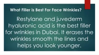 what filler is best for face wrinkles