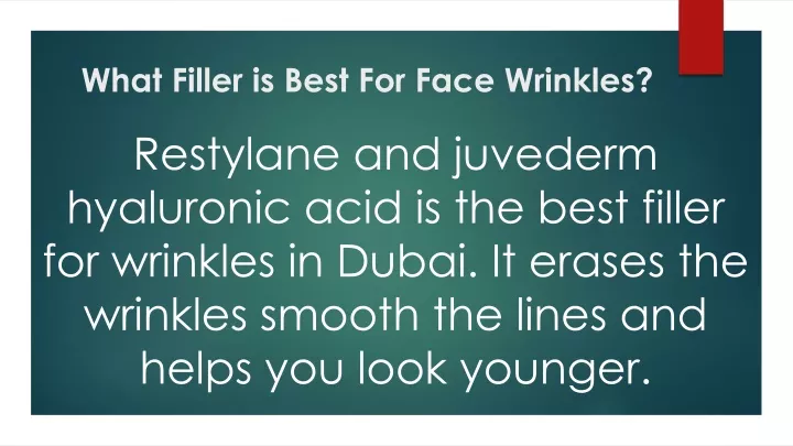 what filler is best for face wrinkles