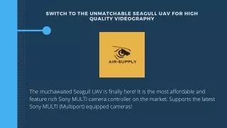 switch to the unmatchable seagull uav for high