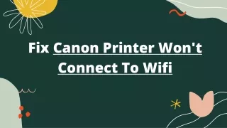 fix canon printer won t connect to wifi
