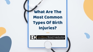 What Are The Most Common Types Of Birth Injuries?