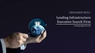 Top Infrastructure Executive Search Firm | Granger Reis