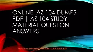 Microsoft AZ-104 Study material easily accessible online