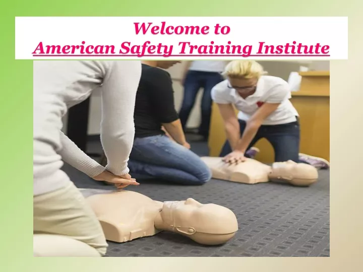 welcome to american safety training institute