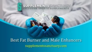 Best Fat Burner and Male Enhancers