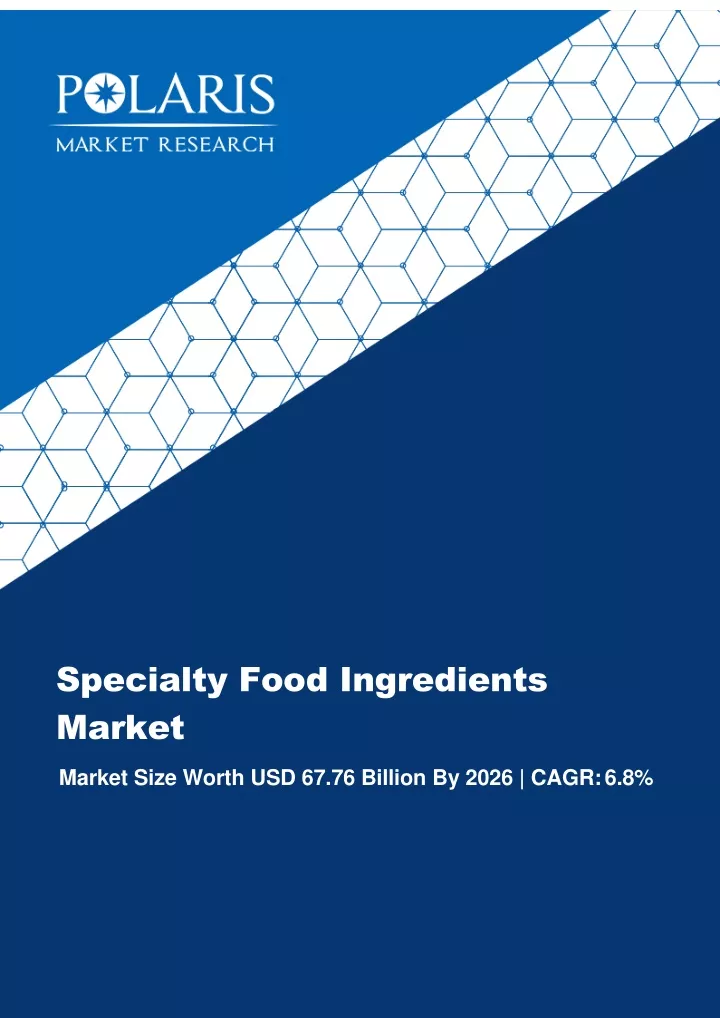 PPT Specialty Food Ingredients Market PowerPoint Presentation, free download ID10410604